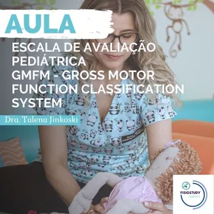 Imagem de capa para o Curso online Escala de Avaliação Pediátrica - GMFM (Gross Motor Function Classification System)