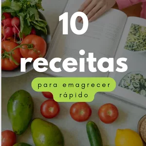 Imagem de capa para o Ebook 10 receitas para emagrecer rapido