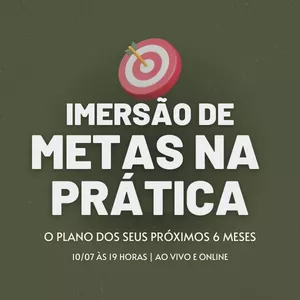 Imagem de capa para o Curso online Imersão: Metas na Prática 🎯