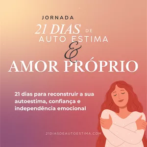 Imagem de capa para o Curso online 21 Dias de Auto Estima e Amor Proprio