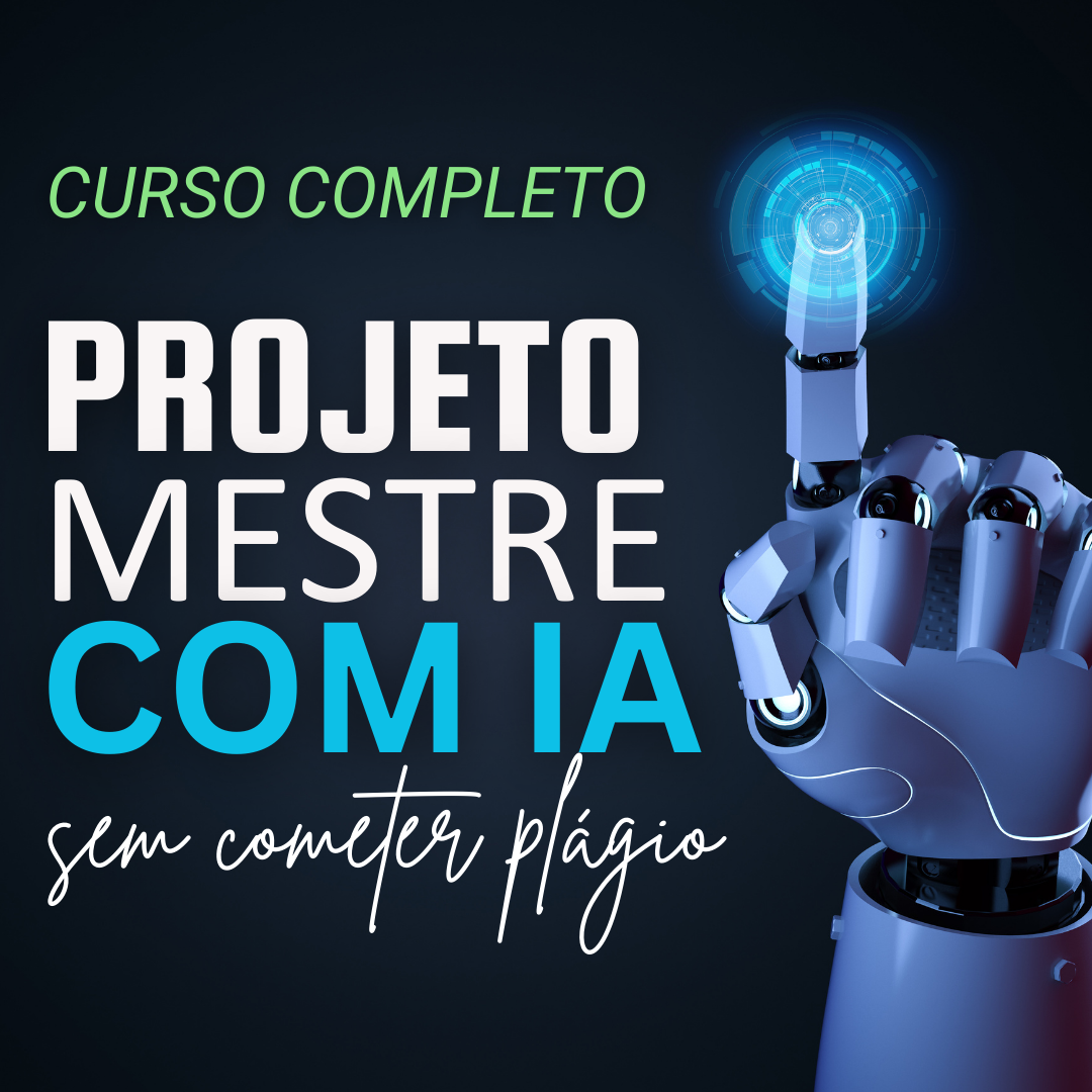 Imagem do curso Projeto Mestre com Inteligência Artificial sem cometer plágio