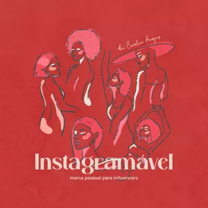 Imagem de capa para o Ebook Instagramável - Marca Pessoal Para Influencers