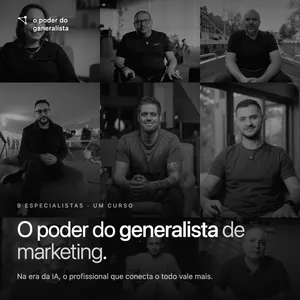 Imagem do curso O Poder do Generalista: Marketing na Era da Inteligência Artificial