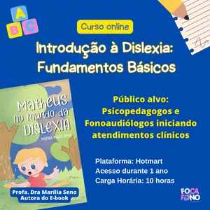 Imagem de capa para o Curso online Introdução à Dislexia: Fundamentos Básicos - INSCRIÇÕES ABERTAS