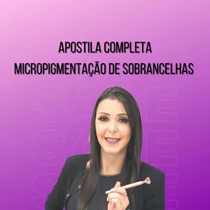 Imagem de capa para o Ebook Apostila Completa Micropigmentação de Sobrancelhas 