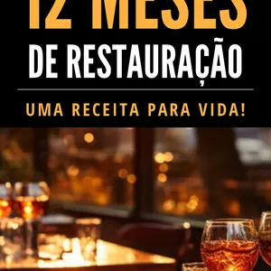 Imagem de capa para o Ebook Ebook 12 meses de restauração. Uma receita para vida!