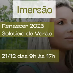 Imagem do curso Imersão Renascer 21/12 — Solstício de Verão - Transição 2025/2026