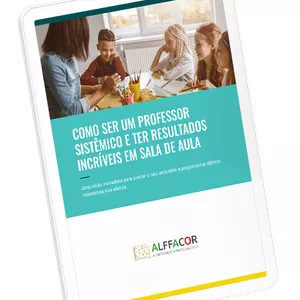 Imagem de capa para o Ebook Como ser um professor sistêmico e ter resultados incríveis em sala de aula