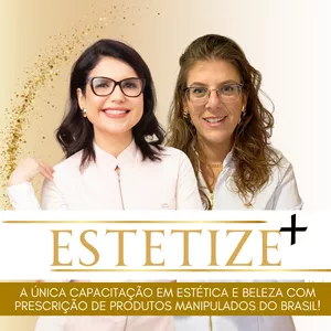 Imagem de capa para o Curso online ESTETIZE+ A ÚNICA CAPACITAÇÃO EM ESTÉTICA & BELEZA COM PRESCRIÇÃO DE COSMÉTICOS MANIPULADOS