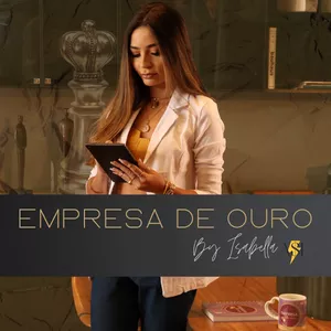 Imagem de capa para o Curso online Empresa de Ouro By Isa