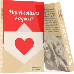 Imagem de capa para o Ebook Fiquei solteira e agora?