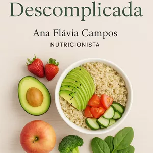 Imagem de capa para o Curso online Alimentação Descomplicada- por Ana Flávia, Nutricionista