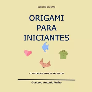 Imagem de capa para o Ebook Origami para iniciantes
