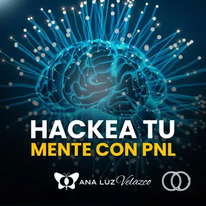 Imagen de portada para Curso online Ana Luz Velazco - Hackea tu Mente con PNL