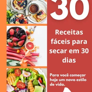 Imagem de capa para o Ebook 30 receitas fáceis para secar em 30 dias