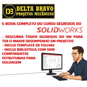 Imagem de capa para o Ebook E-Book Completo do Curso Segredos do Solid Works com Template de Folhas e 1000 Componentes Estruturais