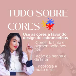 Curso TUDO SOBRE CORES - Henna e tinta de sobrancelhas