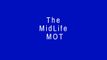 Midlife MOT