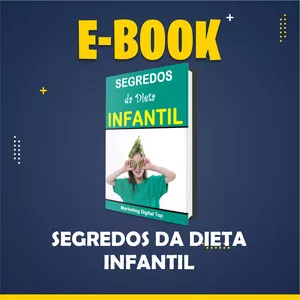 Imagem de capa para o Ebook Segredos da Dieta Infantil