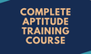 Complete Aptitude Training Course
