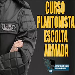 Curso Plantonista de Escolta Armada