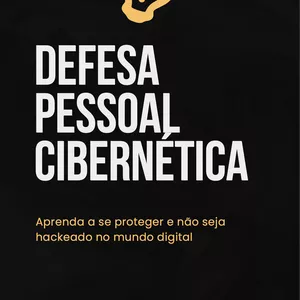 Imagem de capa para o Ebook Defesa pessoal Cibernética