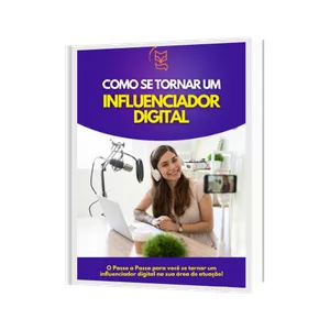 Imagem de capa para o Ebook COMO SE TORNAR UM INFLUENCIADOR DIGITAL