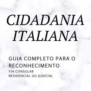 Imagem de capa para o Ebook Cidadania Italiana: guia completo para o reconhecimento