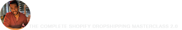 Shopify Dropshipping Masterclass 2023