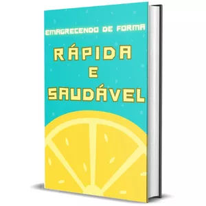 Imagem de capa para o Ebook Emagrecendo de forma rápida e saudável 