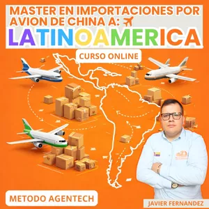 Imagen de portada para Curso online MASTER EN IMPORTACIONES POR AVION DE CHINA A LATINOAMERICA ✈️🛒📲🚛