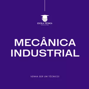 Imagem de capa para o Curso online Curso Técnico por equivalência - Mecânica Industrial