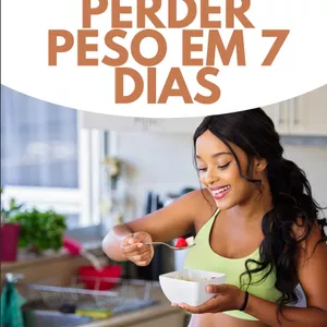 Imagem de capa para o Ebook DESAFIO PERDER PESO EM 7 DIAS