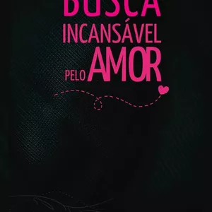 Imagem de capa para o Curso online Busca Incansável pelo amor