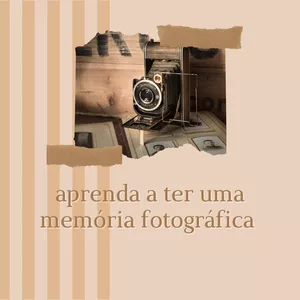 Imagem de capa para o Ebook aprenda a ter uma memória fotográfica 