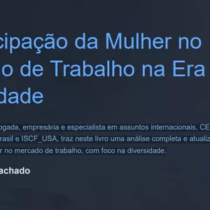 Imagem de capa para o Ebook A Participação da Mulher no Mercado de Trabalho e Na Era da Diversidade