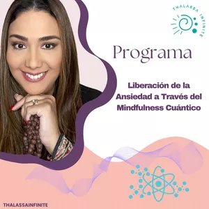 Imagen de portada para Curso online Liberación de la Ansiedad a Través del Mindfulness Cuántico