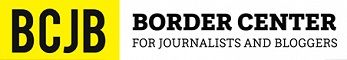 Border Center for Journalists and Bloggers