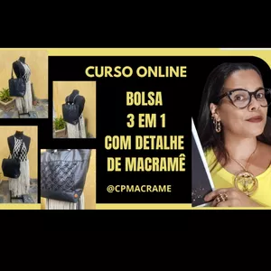 Imagem de capa para o Curso online CURSO ONLINE BOLSA 3 EM 1, CM DETALHE EM MACRAMÊ