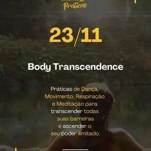 Imagem de capa para o Evento online  Encontro de Práticas | Body Transcendence