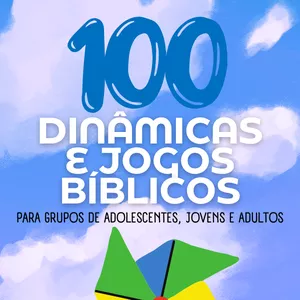 Imagem de capa para o Ebook 100 Dinâmicas e jogos bíblicos