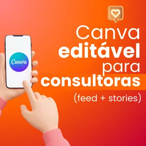 Imagem de capa para o Curso online CANVA EDITAVEL PARA CONSULTORA -  FEED E STORIES