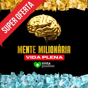 Imagem de MENTE MILIONÁRIA: VIDA PLENA (CURSOS + 31 ÁUDIOS + E-BOOK + PLANNER) criado por Sinta Positivo na hotmart