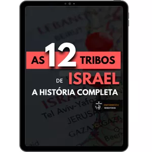 Imagem de capa para o Ebook As 12 Tribos de Israel - História Completa