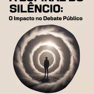 Imagem de capa para o Ebook A Espiral do Silêncio - O Impacto no Debate Público