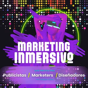 Imagen de portada para Ebook Guía práctica de Marketing Inmersivo