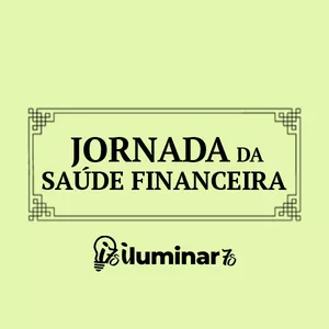 Imagem de capa para o Curso online Jornada da Saúde Financeira