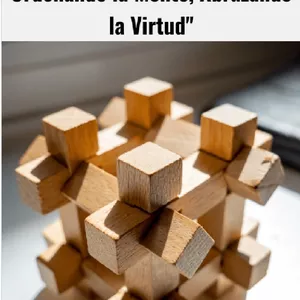 Imagen de portada para Ebook El Sendero de la Armonía: Ordenando la Mente, Abrazando la Virtud.