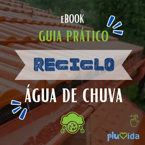Imagem de capa para o Ebook eBOOK Guia Prático Reciclo de Água de Chuva Residencial