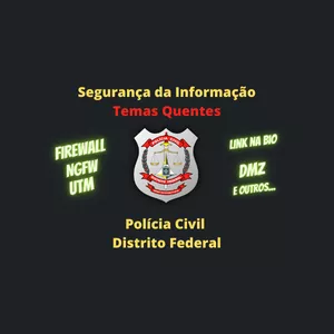 Imagem do curso Carreiras Policiais - Temas Quentes Segurança da Informação - Entenda NGFW, UTM, DMZ, e outros.